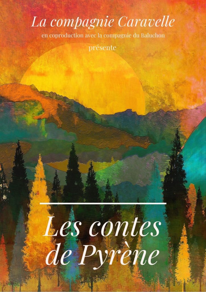 Affiche du spectacle "Les Contes de Pyrène"